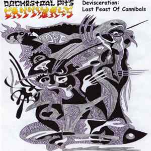 Orchestral Pit's Cannibals - Devisceration: Last Feast Of Cannibals FLAC