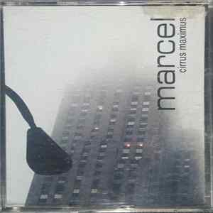 Marcel - Cirrus Maximus FLAC