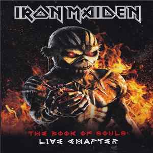 Iron Maiden - The Book Of Souls: Live Chapter FLAC