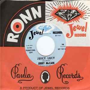Jerry McCain - Juicy Lucy / Put It Where I Can Get It FLAC