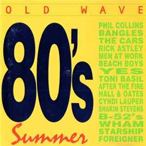 Various - Old Wave - 80's Summer FLAC