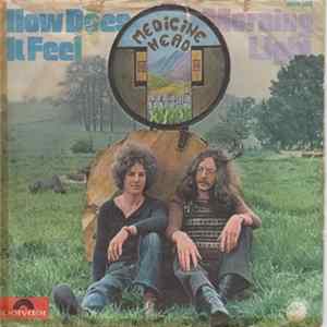 Medicine Head - How Does It Feel / Morning Light FLAC