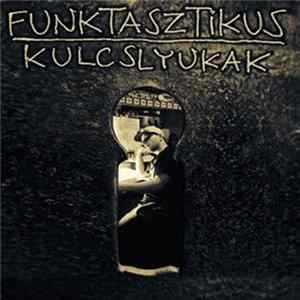 Funktasztikus - Kulcslyukak FLAC