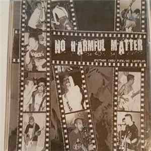 Various - No Harmful Matter - Another Cebu Punk/HC Sampler FLAC