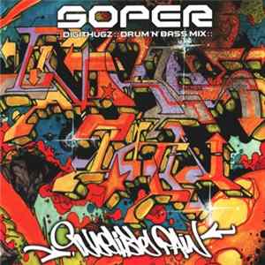 Soper - Indelible Pain (Digithugz Drum ‘N’ Bass Mix) FLAC
