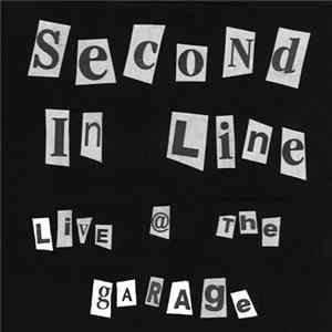 Second In Line - Live @ The Garage FLAC