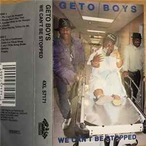 Geto Boys - We Can't Be Stopped FLAC