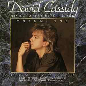 David Cassidy - His Greatest Hits - Live Volume One FLAC