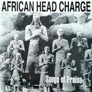 African Head Charge - Songs Of Praise FLAC