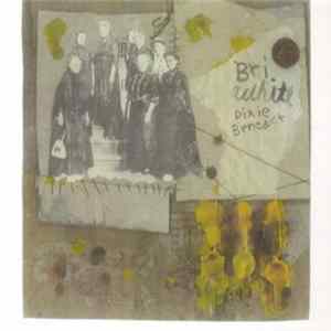 Bri White - Dixie Benedict FLAC