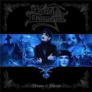 King Diamond - Dreams Of Horror FLAC