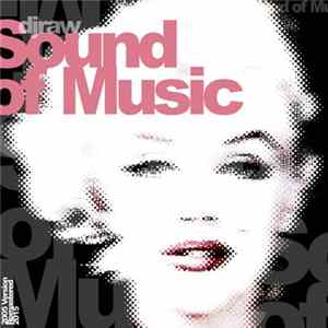 djraw - Sound Of Music FLAC