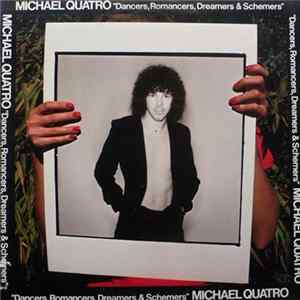 Michael Quatro - Dancers, Romancers, Dreamers & Schemers FLAC