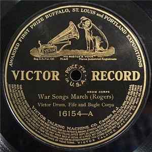 Victor Drum, Fife And Bugle Corps / Victor Orchestra - War Songs March / Estudiantina Waltz FLAC