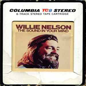 Willie Nelson - The Sound In Your Mind FLAC
