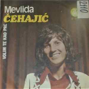 Mevlida Čehajić - Volim Te Kao Pre FLAC