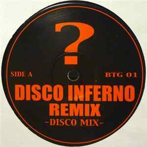 Unknown Artist - Disco Inferno Remix FLAC