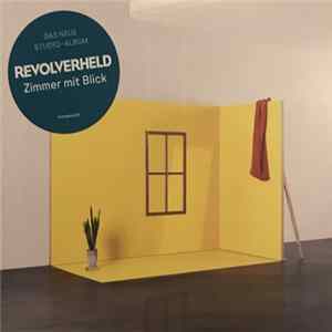 Revolverheld - Zimmer mit Blick FLAC