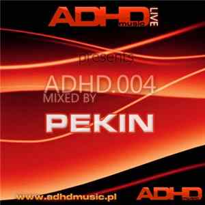 Pekin - ADHD.004 FLAC