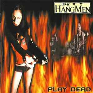 The Hangmen - Play Dead FLAC