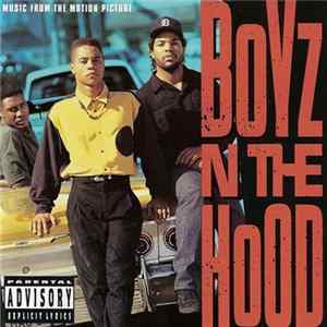 Various - Boyz N The Hood (Music From The Motion Picture) FLAC