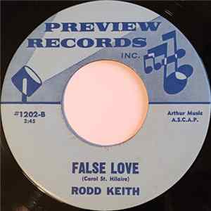 Rodd Keith - Don't Stand There Idly Waiting / False Love FLAC