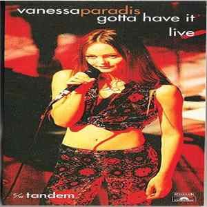 Vanessa Paradis - Gotta Have It (Live) FLAC