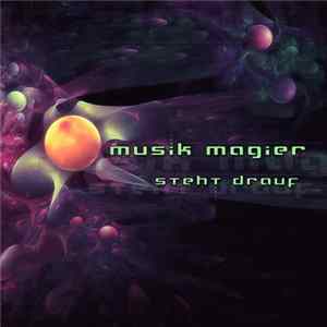 Musik Magier - Steht Drauf FLAC