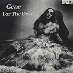 Gene - For The Dead FLAC