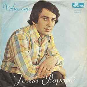 Jovan Popović - Vrbo, Sejo FLAC
