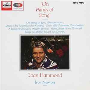 Joan Hammond, Ivor Newton - On Wings Of Song FLAC