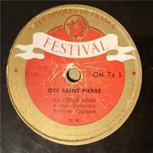 Vauzelle Julien & Son Orchestre Rythme Typique - Oté Saint Pierre / Rythmes Typiques Bourbon FLAC