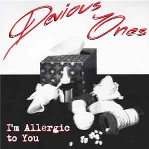 Devious Ones - I'm Allergic To You FLAC