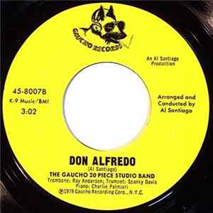 The Gaucho 20 Piece Studio Band - Luz A Babalu / Don Alfredo FLAC