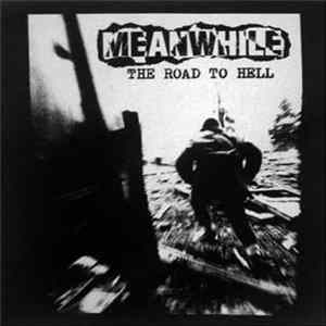 Meanwhile - The Road To Hell FLAC