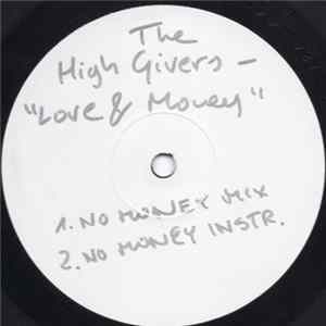 The High Givers - Love & Money FLAC