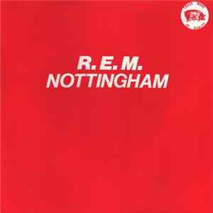 R.E.M. - Nottingham FLAC