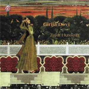 Girija Devi, Zakir Hussain - Vocal FLAC