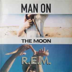 R.E.M. - Man On The Moon FLAC