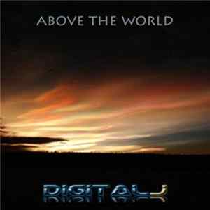 DigitalJ - Above The World FLAC