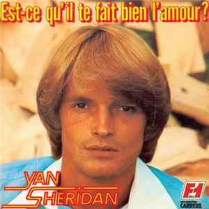 Yan Sheridan - Est-ce Qu'il Te Fait Bien L'amour? FLAC