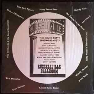 The Chuck Rutty Sentimentalists - Russellville Ballroom Presents The Chuck Rutty Sentimentalists FLAC
