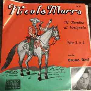 Bruno Dasi - Nicola Morra Bandito Di Cerignola (Parte 3 e 4) FLAC