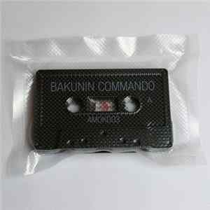 Bakunin Commando - Bakunin Commando FLAC