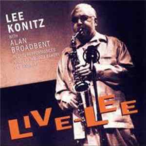 Lee Konitz With Alan Broadbent - Live-Lee FLAC