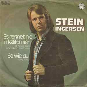 Stein Ingersen - Es Regnet Nie In Kalifornien (It Never Rains In Southern California) / So Wie Du (Only You) FLAC