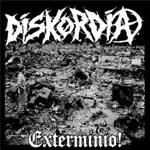 Diskordia - Exterminio! FLAC