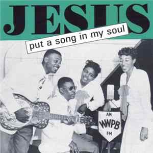 Various - Jesus Put A Song In My Soul FLAC