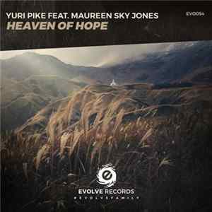 Yuri Pike Feat. Maureen Sky Jones - Heaven Of Hope FLAC