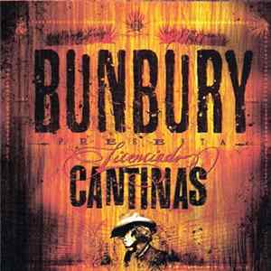 Bunbury - Licenciado Cantinas FLAC